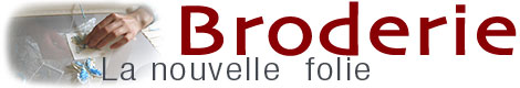 Broderie : la nouvelle folie